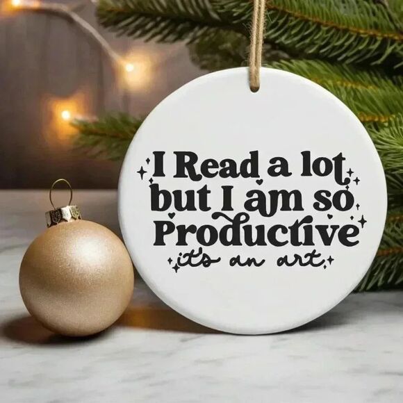 I read a lot but I am so Productive NEW Christmas ornament - Picture 1 of 1